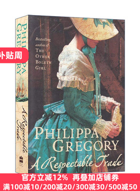 A Respectable Trade 高尚交易 菲利帕·格里高利畅销历史小说