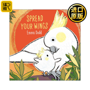 展开你 翅膀 Emma Your Dodd 埃玛·多德 Wings 绘本 Spread 儿童动物精装