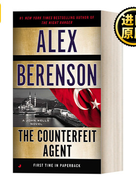 英文原版 The Counterfeit Agent (John Wells 08) 08 Alex Berenson