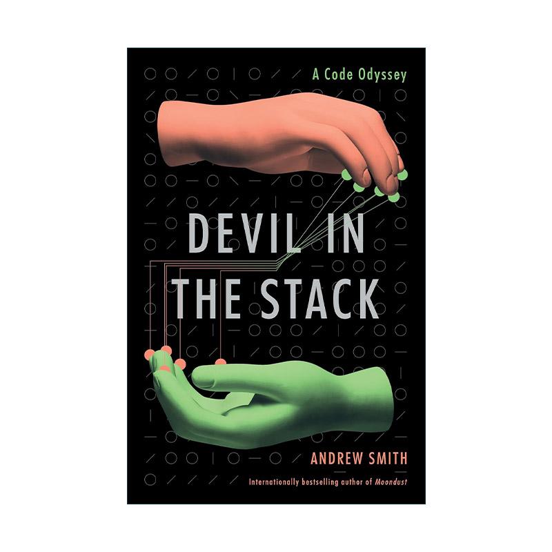 英文原版 Devil in the Stack 堆栈中的魔鬼 代码奥德赛 计算机算法 编程 历史 Andrew Smith 精装 英文版 进口英语原版书籍