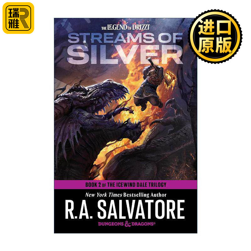 英文原版 Streams of Silver The Icewind Dale Trilogy 02 白银溪流 龙与地下城 冰风谷三部曲之二 R.A. Salvatore 英文版