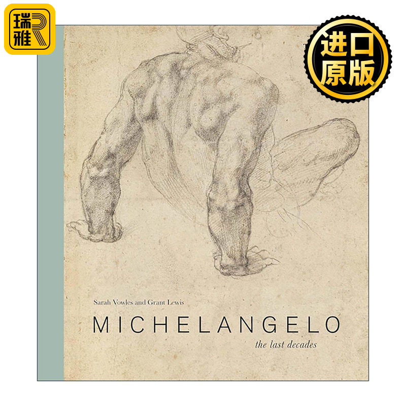 英文原版 Michelangelo the Last Decades Drawing the Divine 米开朗基罗 *后几十年 艺术画册精装 英文版 进口英语原版书籍