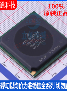 全新原装 P1013NSN2HFB 封装BGA-689 微控制器芯片