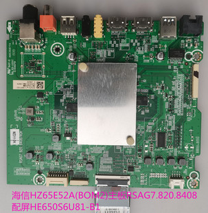 海信HZ65E52A 原装 BOM2 主板RSAG7.820.8408配屏HE650S6U81