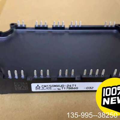 原装正品CM150MXUD-24T1IGBT原装价格详谈