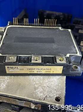 原装正品7MBP150KA060 7MBP150KB060原装拆价格详谈