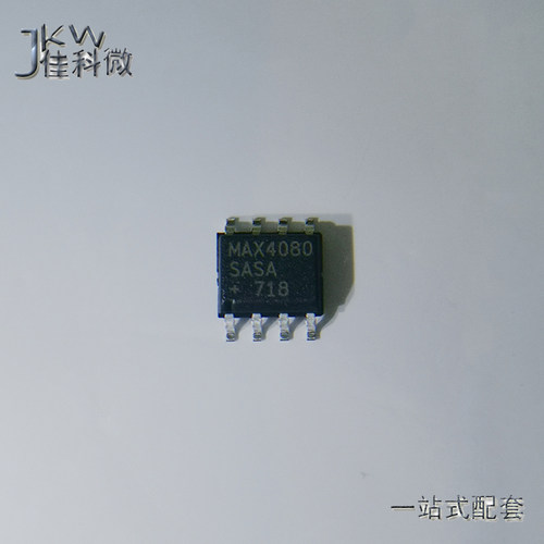 原装MAX4080SASA+电子元件BOM配单MAX4080SASA MAX4080 封装SOP-8