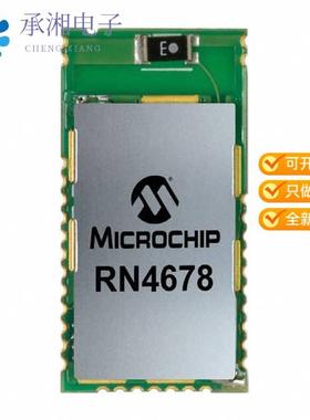 正品RN4678-V/RM111原装RX TXRX MOD BLUETOOTH CHIP SMD