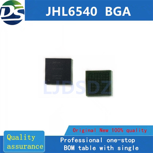 JHL6540 BGA 全新原装 房间现货