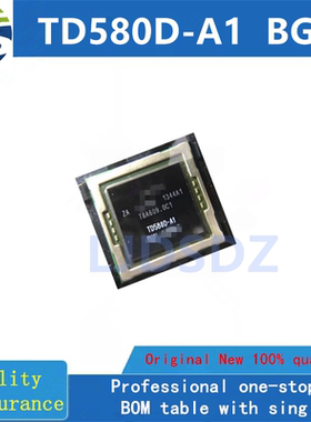 TD580D-A1 BGA 全新原装  现货库存