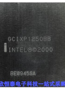 GCIXP1250BB芯片 《 IC MPU STRONGARM 200MHZ 520BGA    》