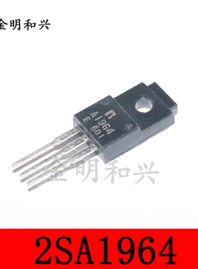 2SA1964 丝印A1964 进口全新原装 插件三极管 TO-220F PNP晶体管