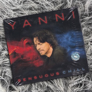 雅尼 YANNI 冰火恋歌 CHILL CD唱片 SENSUOUS 正版