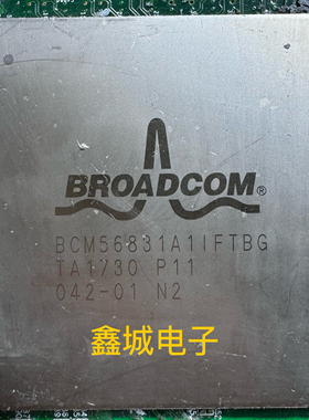 BCM56831A1IFTBG拆机带板 现货库存