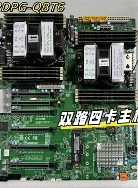 超微4189四卡双路主板 X12DPG-QT6 支持4块双宽显卡 双CPU 16DIMM