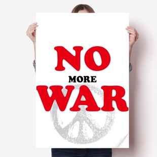 反战不要战争和平主义海报贴纸80x55cm墙贴纸卧室家居装饰