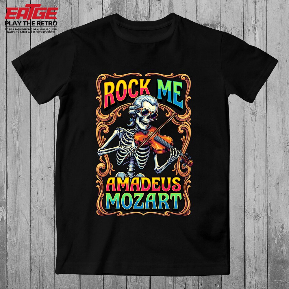 古典音乐大师莫扎特T恤Rock Me Amadeus骷髅小提琴EATGE原创体恤