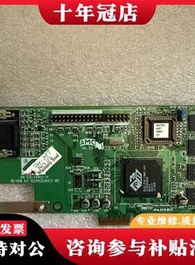 维修ATI RAGE P AGP 109-49800 工控议价