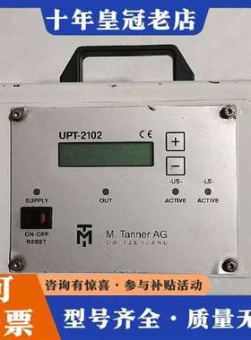 议价一个型号为UPT-2102来自M. Tanner AG，维修