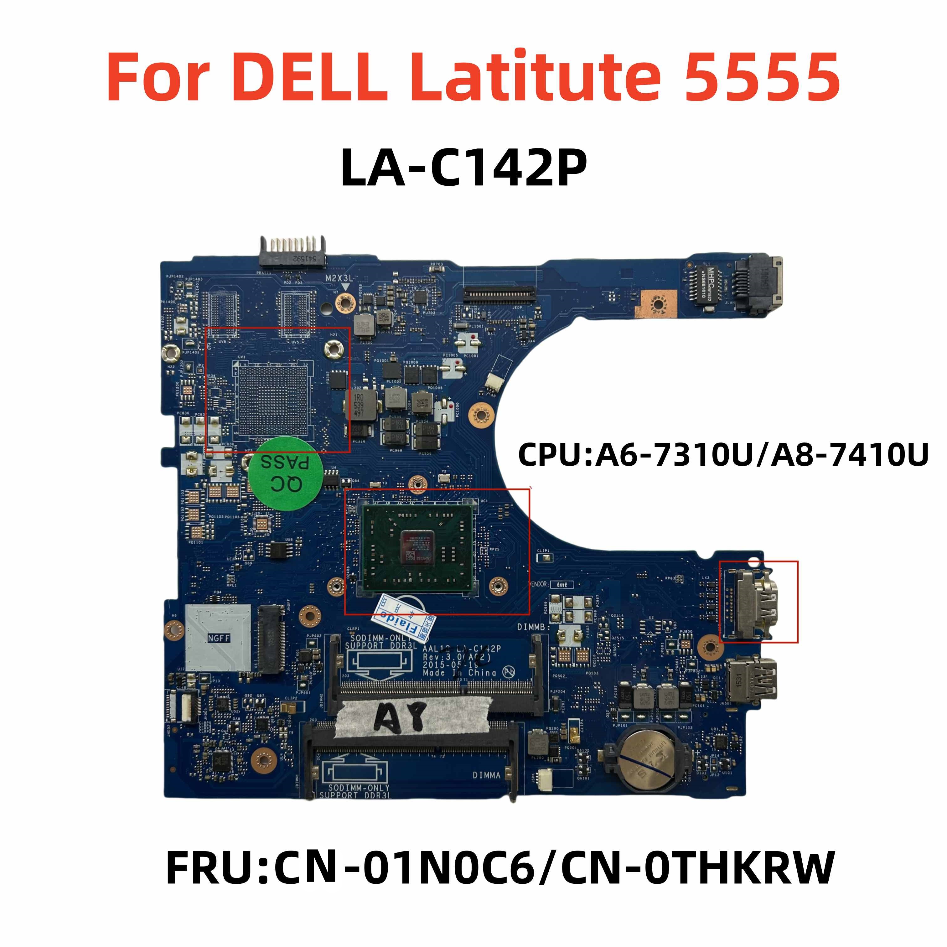 戴尔 DELL 5555 主板 LA-C142P A6 A8 CN-01N0C6/0THKRW 集成