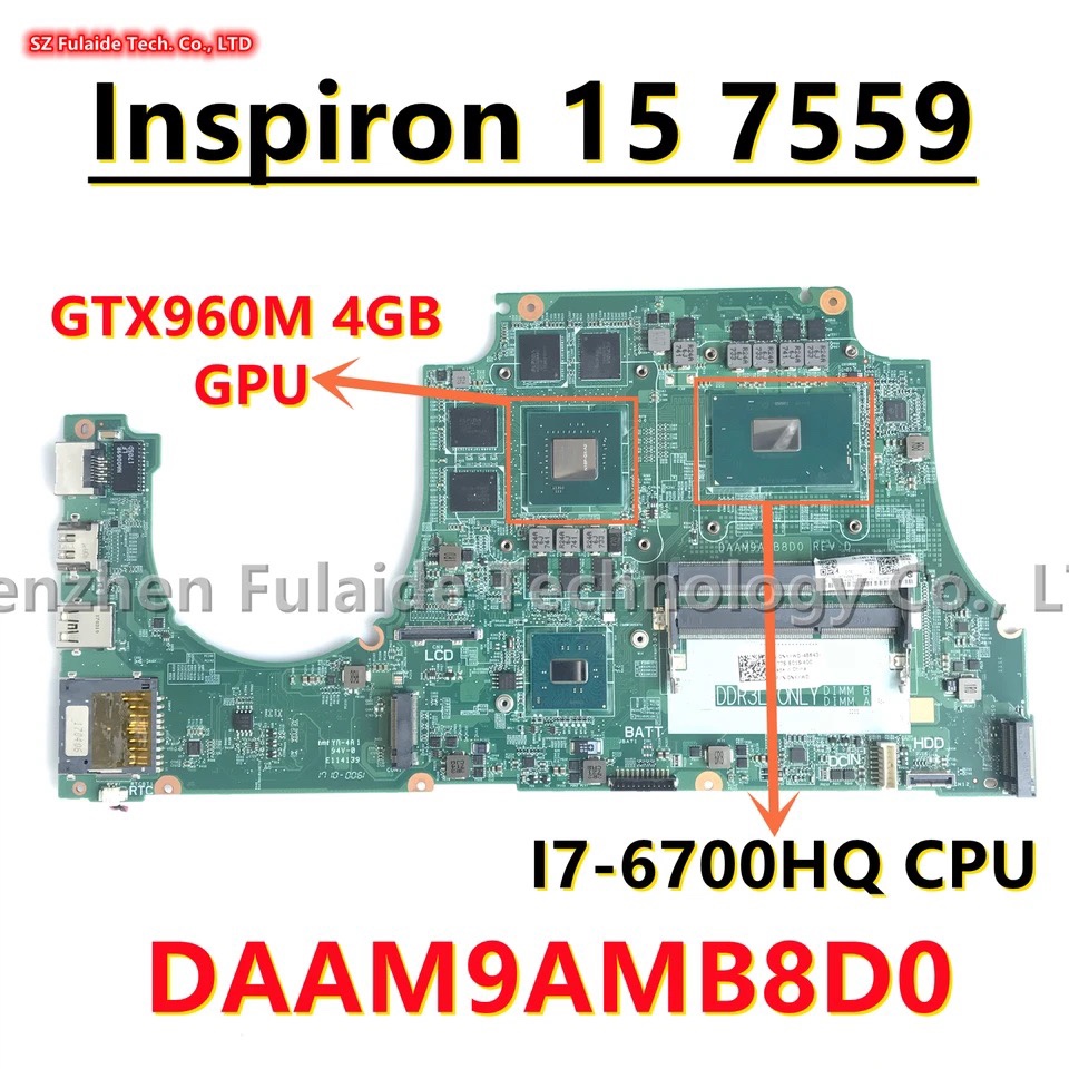戴尔 15 7559 i7 6700hq cpu 笔记本主板 DAAM9AMB8D0 gtx960显卡
