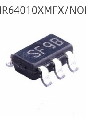 全新原装 LMR64010XMFX/NOPB 丝印SF9B 封装SOT23-5电源管理芯片