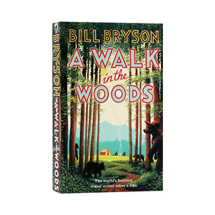 英文原版 偏跟山过不去 比尔·布莱森旅行游记 Bill Bryson 林中漫步 A Walk in the Woods