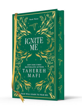预售 英文原版 Shatter Me — Ignite Me 摧毁我系列 点燃 收藏刷边特别版 塔赫雷赫 马菲 奇幻畅销小说 Tahereh Mafi
