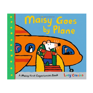 英文原版 Maisy Goes by Plane 小鼠波波乘飞机  Maisy First Experience 小鼠波波第一次生活体验