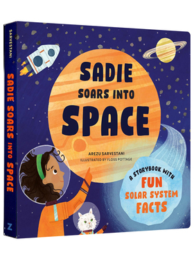 英文原版 Sadie Soars into Space 纸板书 太阳系恒星 宇宙太空知识类绘本 儿童STEM认知启蒙图画书