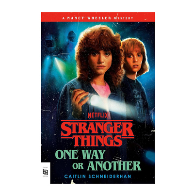 预售 英文原版 怪奇物语 官方小说 无论如何 Stranger Things: One Way or Another