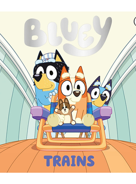英文原版 小蓝狗布鲁伊 Bluey: Trains  火车 儿童英语故事绘本