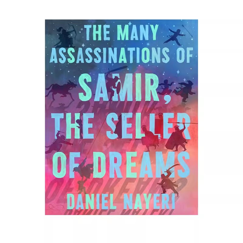 预售 2024年纽伯瑞银奖小说 卖梦人萨米尔的暗杀 英文原版 The Many Assassinations of Samir Seller of Dreams 精装