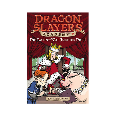 英文原版 Dragon Slayers' Academy:#14 Pig Latinnot Just 4 Pig 屠龙学校  青少年冒险题材 课外章节读物 章节桥梁书