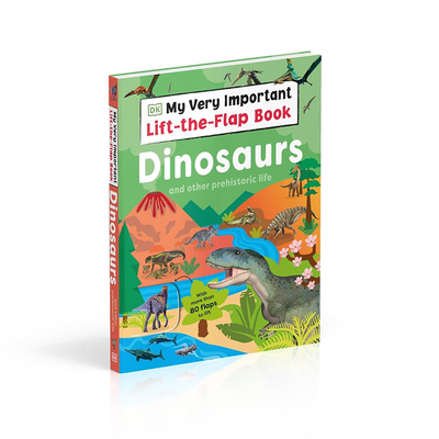 DK互动小百科 恐龙与史前动物My Very Important Lift-the-Flap Book Dinosaurs and Other Prehistoric Life英文原版 纸板书