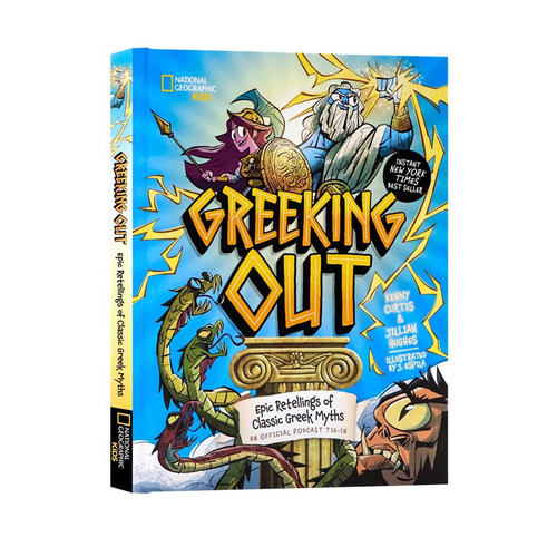预售 经典希腊神话的史诗重述 Greeking Out: Epic Retellings of Classic Greek Myths 精装 英文原版 神话故事人文百科历史读物