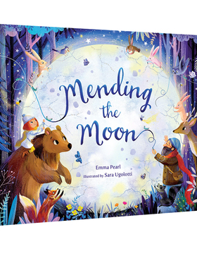 英文原版 Mending the Moon 修补月亮 精装 奇幻童话 民间传说故事绘本 爱护地球保护生态环境