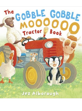 英文原版 The Gobble Gobble Moooooo Tractor Book  培养幼儿想象力创造力 儿童英语启蒙图画故事绘本 Jez Alborough