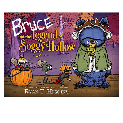 英文原版 Bruce and the Legend of Soggy Hollow 布鲁斯与神秘湿谷传说 万圣节 布鲁斯妈妈系列 儿童启蒙童话寓言精装绘本