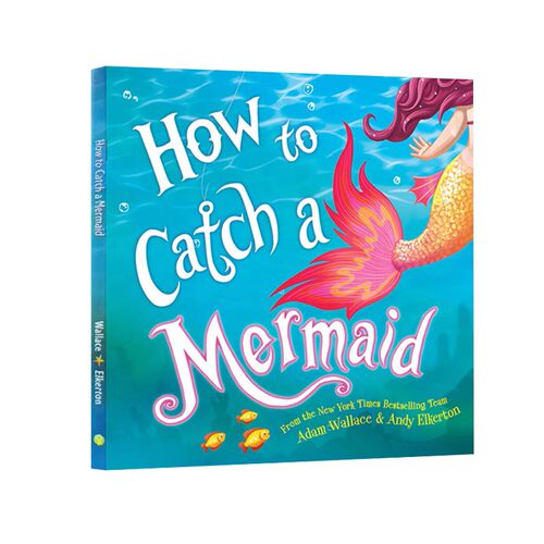 英文原版 How to Catch a Mermaid 科学小组出击 捉美人鱼 精装 应用STEM解决问题 科普绘本图画书 虚构和非虚构结合