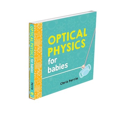英文原版 宝宝智学园 Baby University:Optical Physics for Babies 纸板书 宝宝的光物理 低幼启蒙认知
