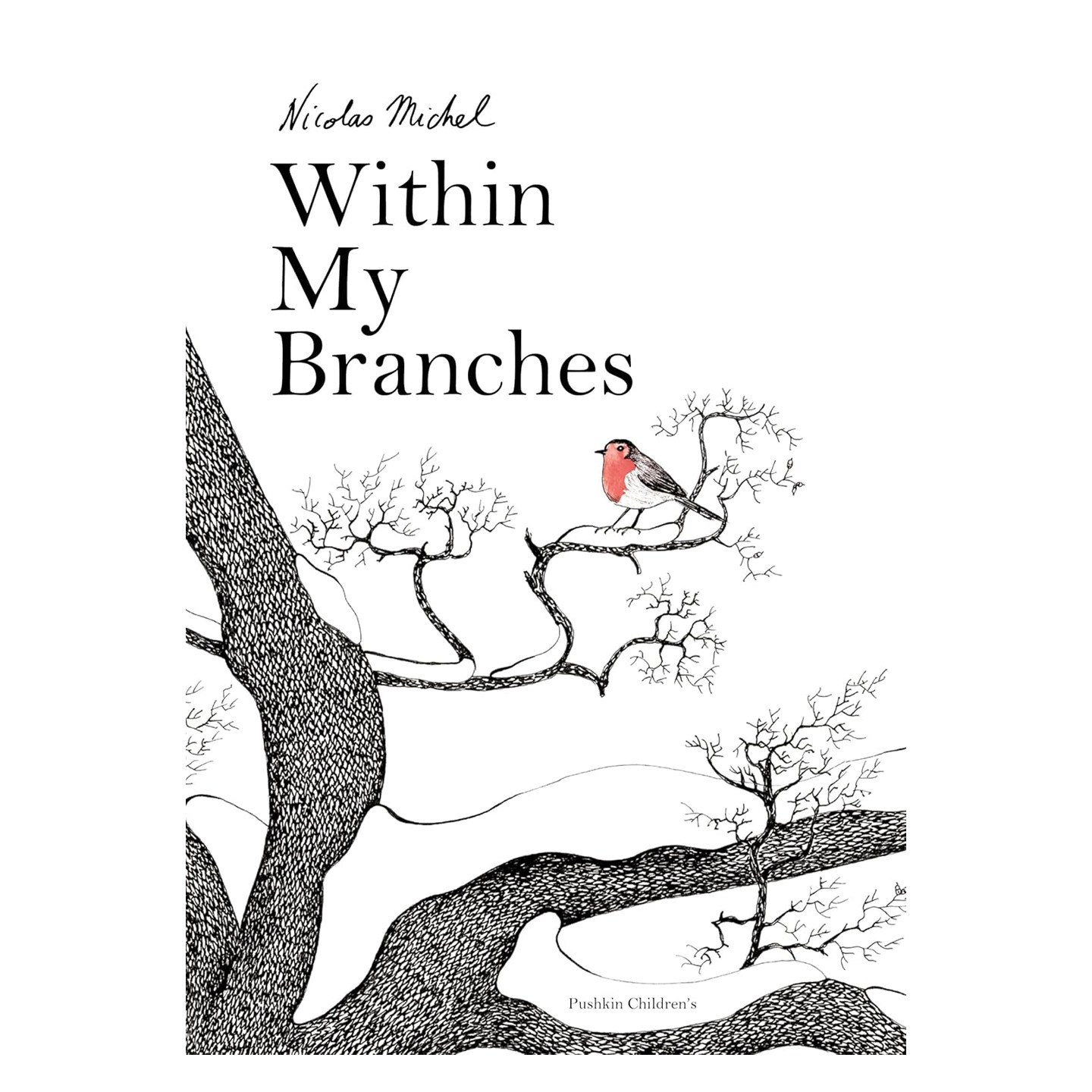 我的枝干下 Within My Branches 1-3岁幼儿自然启蒙 精装绘本 亲子共读生命教育故事书 Pushkin Press出版社 英文原版