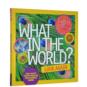 World the What 国家地理世界上有什么 再看一次 Look Again 英文原版 National Kids 自然科普绘本图画书 精装 Geographic