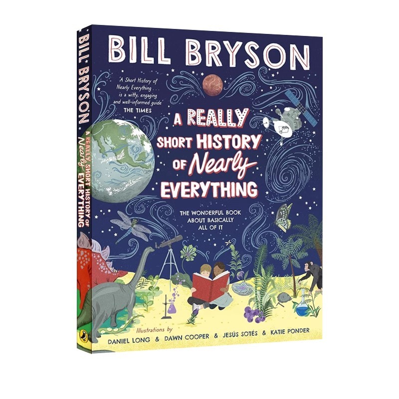 预售 A Really Short History of Nearly Everything 英文原版 比尔 布莱森 万物简史 彩色插图版 Bill Bryson 科普绘本