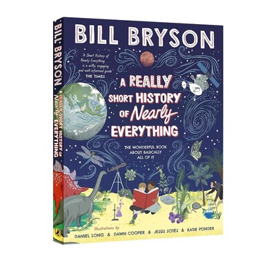 预售 A Really Short History of Nearly Everything 英文原版 比尔 布莱森 万物简史 彩色插图版 Bill Bryson 科普绘本