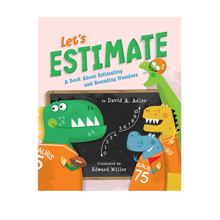 David Adler 数学概念图画书 四舍五入数学计数 Let's Estimate: A Book About Estimating and Rounding Numbers 英文原版