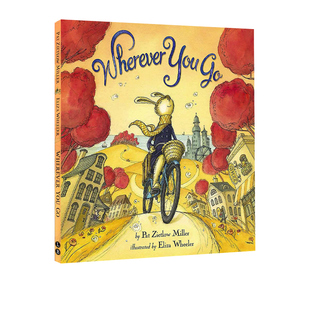 英文原版 Wherever You Go 无论你走到哪里 心理成长绘本 小布朗绘本