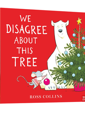 英文原版 We Disagree About This Tree 精装 圣诞节 故事绘本图画书 Ross Collin 大嘴鸟出品 Nosy Crow
