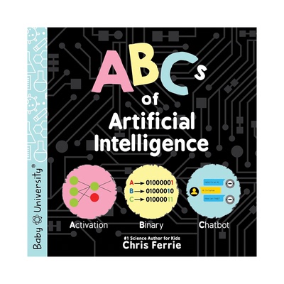 宝宝智学园 幼儿工程院 Baby University  ABCs of Artificial Intelligence 人工智能ABC儿童启蒙纸板绘本 STEM扎克伯格推荐