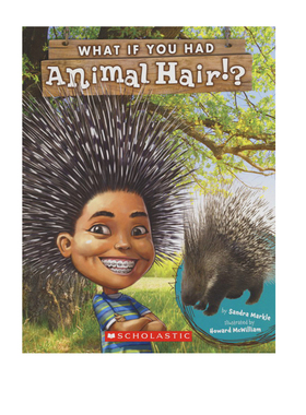 英文原版绘本 What If You Had Animal Hair 如果你有动物的毛发 儿童科普想象图画书 Scholastic